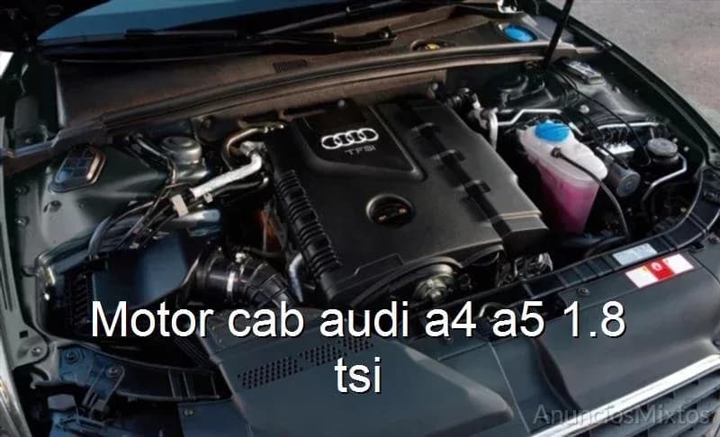Motor cab audi a4 a5 1.8 tsi - Foto 1