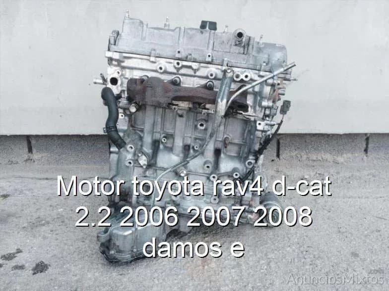 Motor toyota rav4 d-cat 2.2 2006 2007 2008 damos e - Foto 1