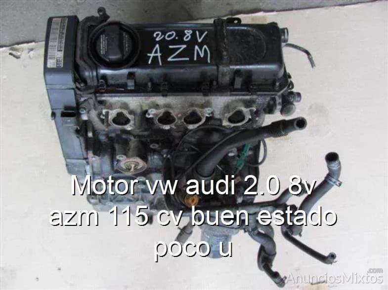Motor vw audi 2.0 8v azm 115 cv buen estado poco u - Foto 1