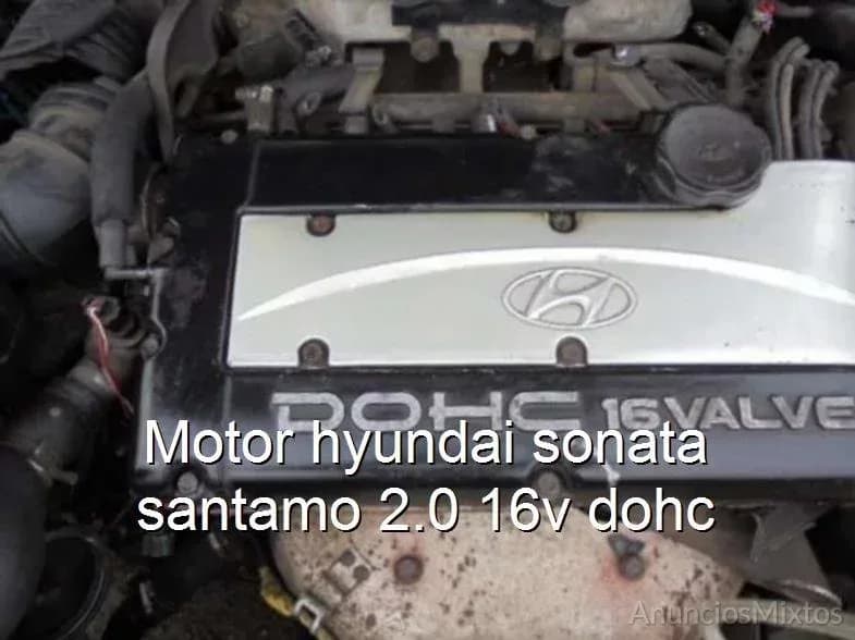 Motor hyundai sonata santamo 2.0 16v dohc - Foto 1