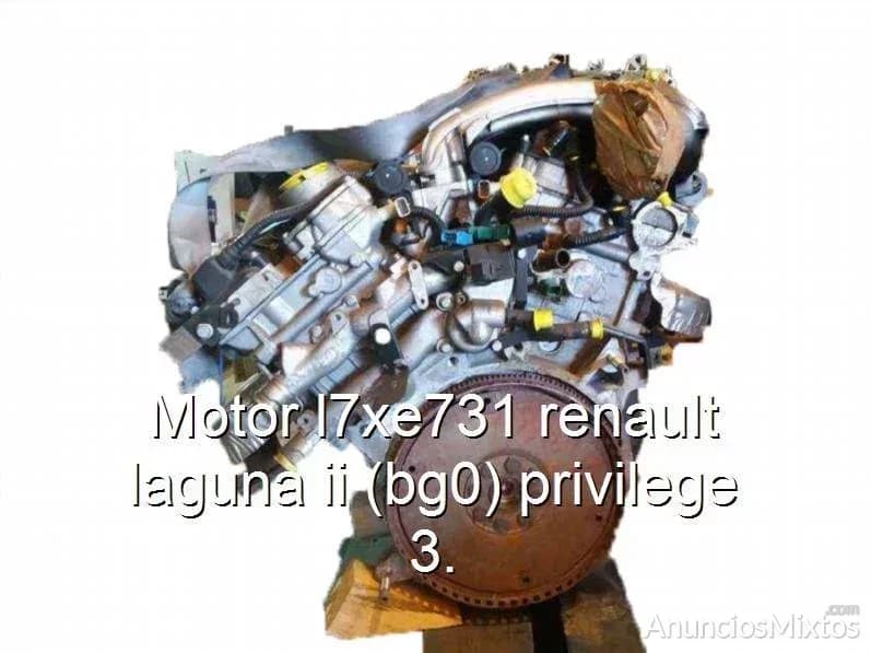 Motor l7xe731 renault laguna ii (bg0) privilege 3. - Foto 1
