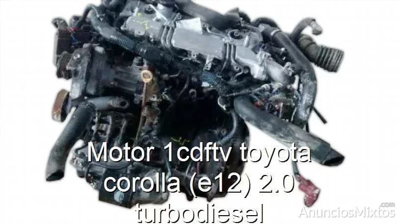 Motor 1cdftv toyota corolla (e12) 2.0 turbodiesel - Foto 1