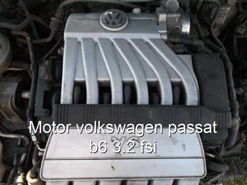 Motor volkswagen passat b6 3.2 fsi - Foto 1