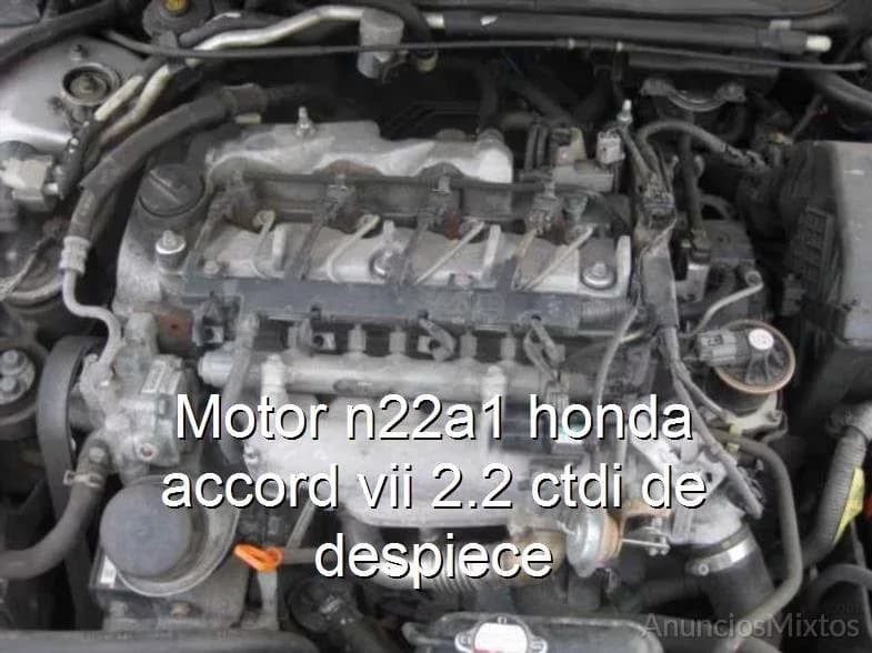 Motor n22a1 honda accord vii 2.2 ctdi de despiece - Foto 1