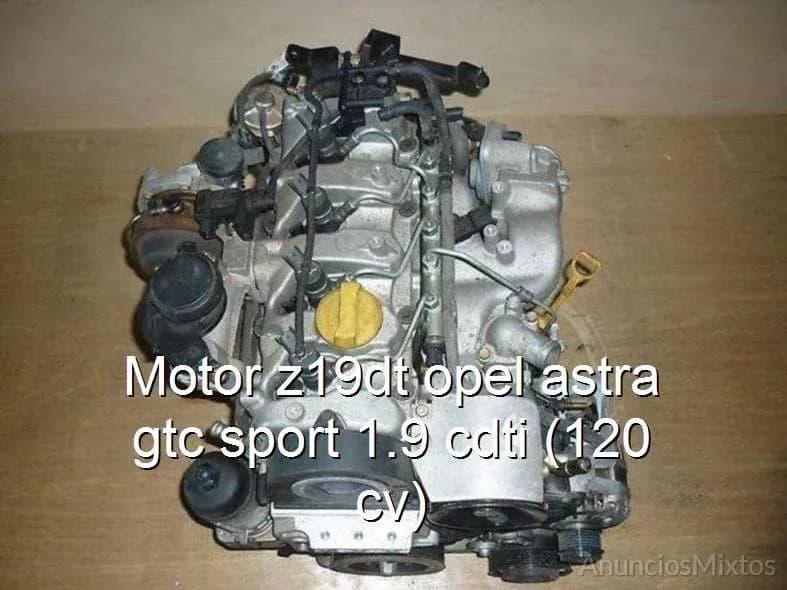 Motor z19dt opel astra gtc sport 1.9 cdti (120 cv) - Foto 1