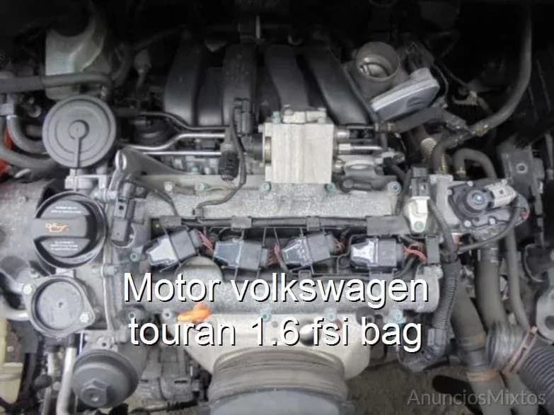 Motor volkswagen touran 1.6 fsi bag - Foto 1