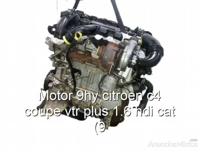 Motor 9hy citroen c4 coupe vtr plus 1.6 hdi cat (9 - Foto 1