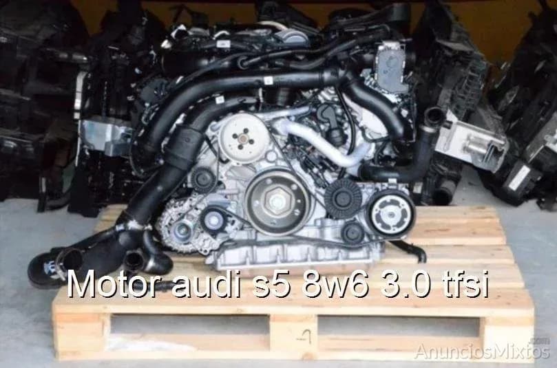 Motor audi s5 8w6 3.0 tfsi - Foto 1