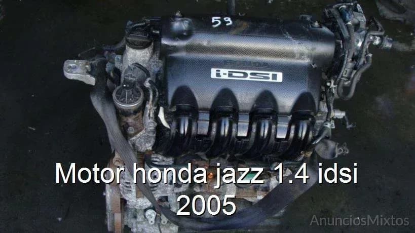 Motor honda jazz 1.4 idsi 2005 - Foto 1