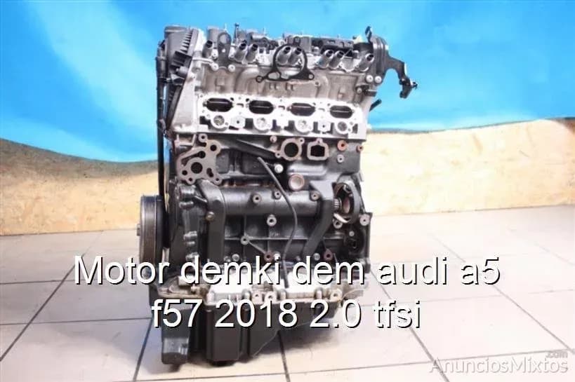 Motor demki dem audi a5 f57 2018 2.0 tfsi - Foto 1