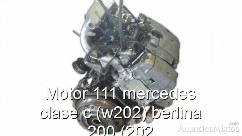 Motor 111 mercedes clase c (w202) berlina 200 (202 - Foto 1
