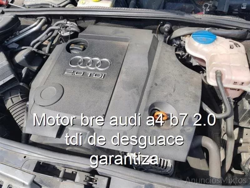 Motor bre audi a4 b7 2.0 tdi de desguace garantiza - Foto 1