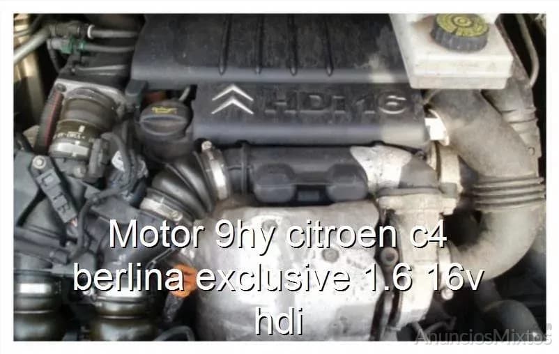 Motor 9hy citroen c4 berlina exclusive 1.6 16v hdi - Foto 1