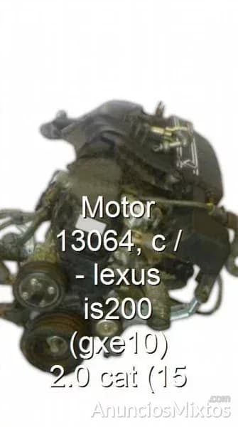 Motor 13064, c / - lexus is200 (gxe10) 2.0 cat (15 - Foto 1