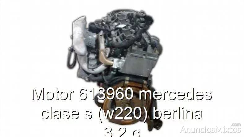 Motor 613960 mercedes clase s (w220) berlina 3.2 c - Foto 1