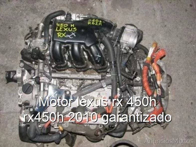 Motor lexus rx 450h rx450h 2010 garantizado - Foto 1