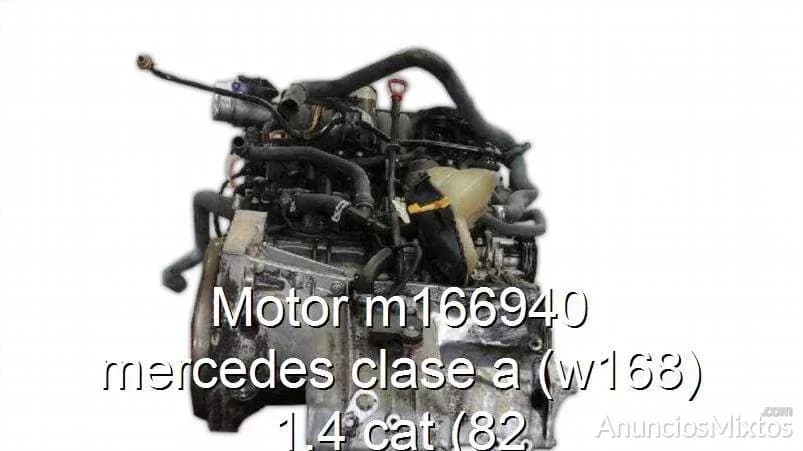 Motor m166940 mercedes clase a (w168) 1.4 cat (82 - Foto 1