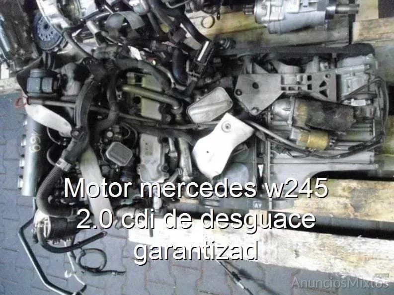 Motor mercedes w245 2.0 cdi de desguace garantizad - Foto 1