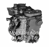 Motor Brd Audi A4 A6 2.0 Tdi