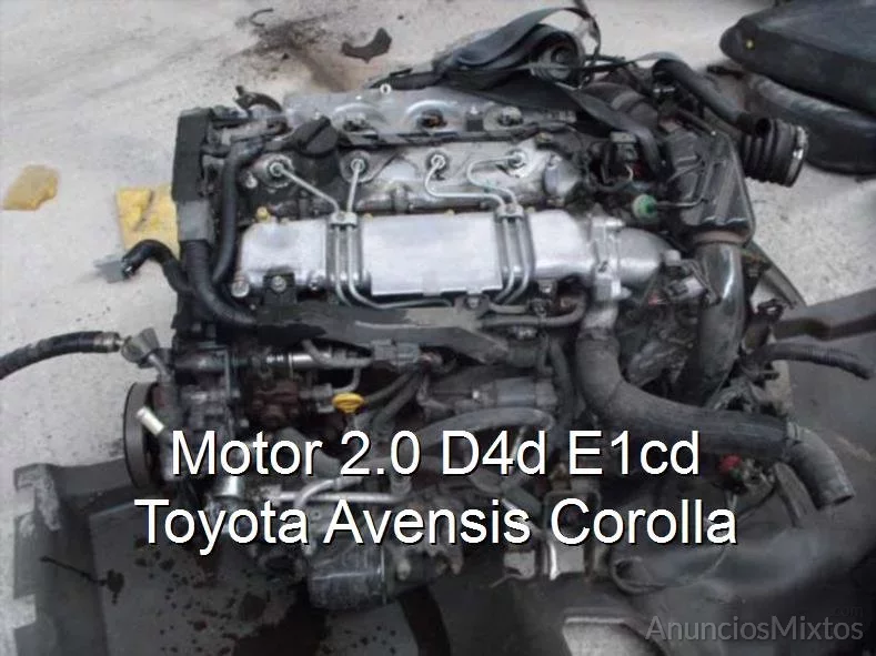 Motor 2.0 D4d E1cd Toyota Avensis Corolla