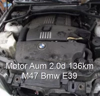 Motor Aum 2.0d 136km M47 Bmw E39