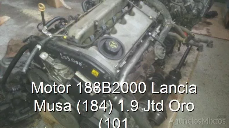 Motor 188B2000 Lancia Musa (184) 1.9 Jtd Oro (101