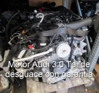 Motor Audi 3.0 Tdi de desguace con garantia