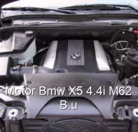 Motor Bmw X5 4.4i M62 B.u