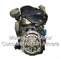 Motor CD20 Motor Completo Nissan Almera (n15) 2.0