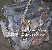 Motor Z12xep Opel Corsa D 2008 1.2 de desguace con