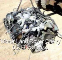 Motor Land Rover Chevy 6.2 D V8 Diesel