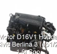 Motor D16V1 Honda Civic Berlina 3 (ep1/2) 1.6i Spo