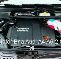 Motor Bna Audi A4 A6 2.0 Tdi