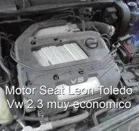 Motor Seat Leon Toledo Vw 2.3 muy economico