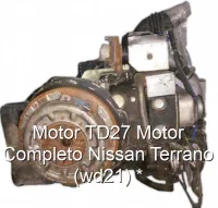 Motor TD27 Motor Completo Nissan Terrano (wd21) *