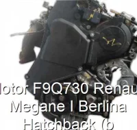 Motor F9Q730 Renault Megane I Berlina Hatchback (b