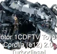 Motor 1CDFTV Toyota Corolla (e12) 2.0 Turbodiesel