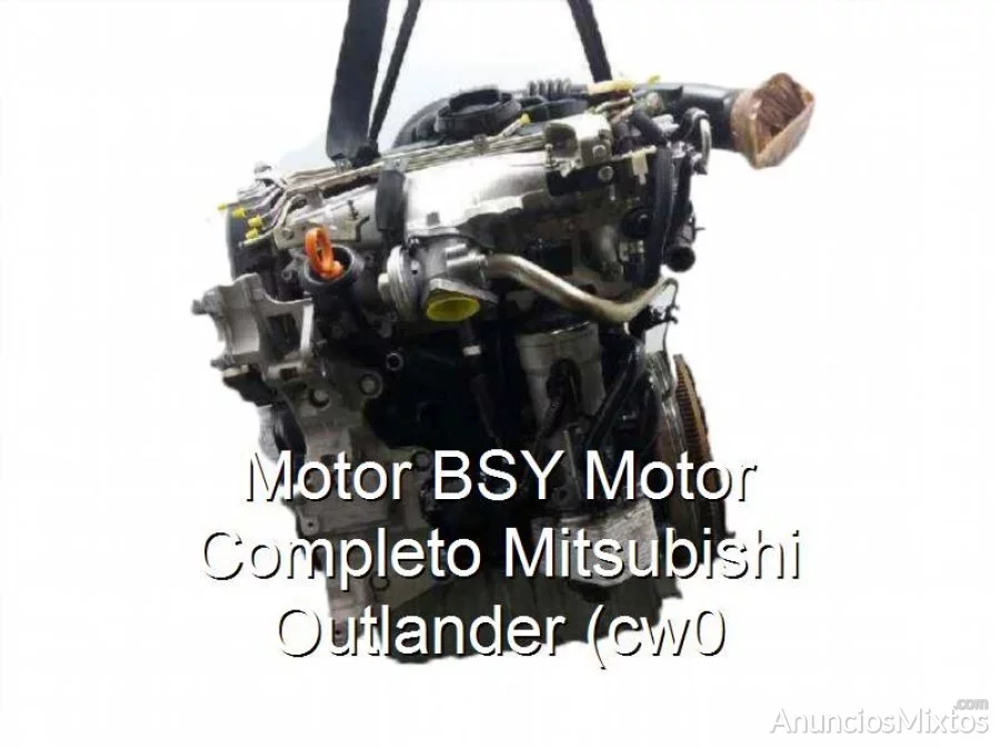 Motor BSY Motor Completo Mitsubishi Outlander (cw0