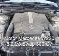 Motor Mercedes W220 5.0 V8 Swap 306 Cv