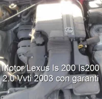 Motor Lexus Is 200 Is200 2.0 Vvti 2003 con garanti