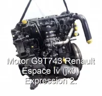 Motor G9T743 Renault Espace Iv (jk0) Expression 2.