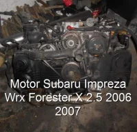 Motor Subaru Impreza Wrx Forester X 2.5 2006 2007