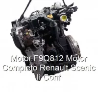 Motor F9Q812 Motor Completo Renault Scenic Ii Conf