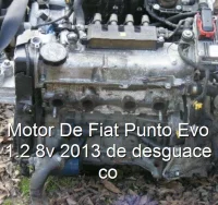 Motor De Fiat Punto Evo 1.2 8v 2013 de desguace co