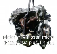 Motor cr14 nissan micra (k12e) visia plus 1.4 cat