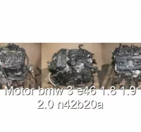 Motor bmw 3 e46 1.8 1.9 2.0 n42b20a