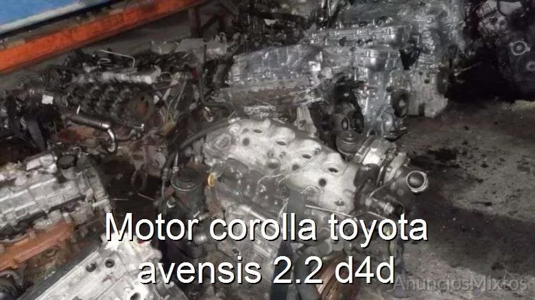 Motor corolla toyota avensis 2.2 d4d
