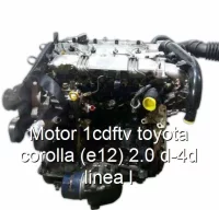 Motor 1cdftv toyota corolla (e12) 2.0 d-4d linea l