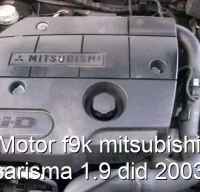 Motor f9k mitsubishi carisma 1.9 did 2003