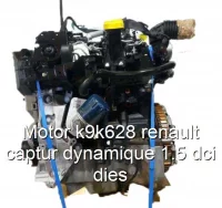 Motor k9k628 renault captur dynamique 1.5 dci dies